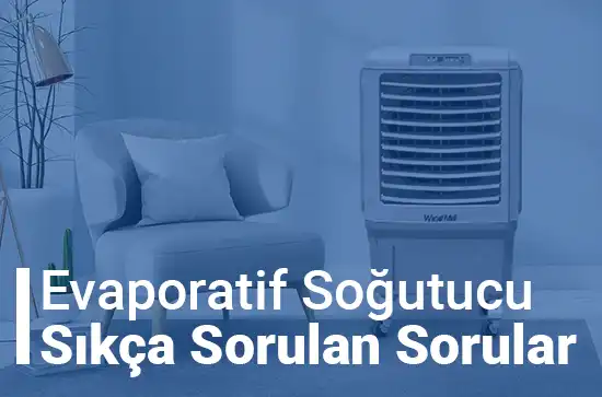 evaporatif soğutucu nedir